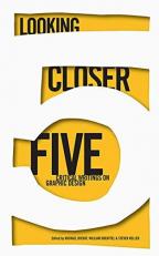 Looking Closer Vol. 3 : Classic Writings on Graphic Design 3rd
