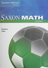 Saxon Math Course 1 Teacher Edition Volume 1