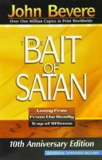 The Bait of Satan : Living Free from the Deadly Trap of Offense 10th