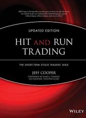 Hit and Run Trading : The Short-Term Stock Traders' Bible 