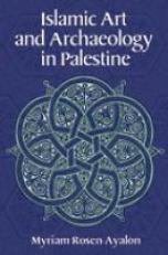 Islamic Art and Archaeology in Palestine 