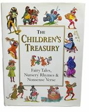 The Children's Treasury: Fairy Tales, Nursery Rhymes & Nonsense Verse 