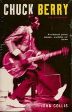 Chuck Berry : The Biography 