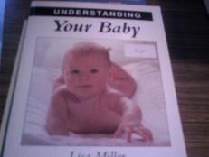 Understanding Your Baby (Understanding Your Child) 