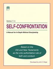 Self-Confrontation : Syllabus for Biblical Counseling Training Program, Course I 2nd