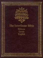 Interlinear Bible : Hebrew-Greek-English 2nd