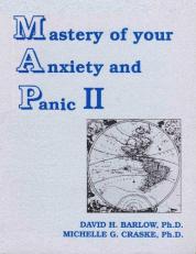 Mastery of Your Anxiety and Panic II (Client Workbook) 