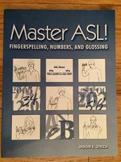 Master ASL : Fingerspelling, Numbers, and Glossing Level One