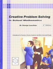 Creative Problem Solving in School Mathematics 2nd