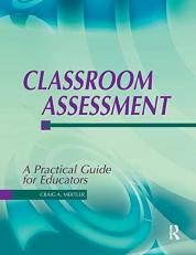 Classroom Assessment : A Practical Guide for Educators 