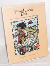 Through Loona's Door : A Tammy and Owen Adventure with Carter G. Woodson 