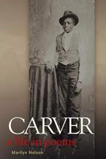 Carver : A Life in Poems 