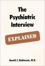Psychiatric Interview Explained 