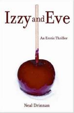 Izzy and Eve : An Erotic Thriller 