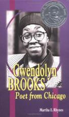 Gwendolyn Brooks : Poet from Chicago 