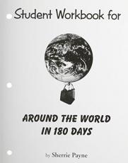 Around the World in 180 Days : Student Workbook 