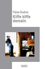 Kiffe Kiffe Demain (French Edition) 