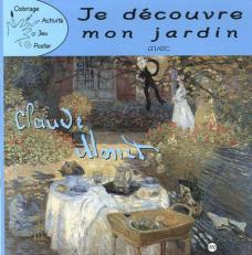 je découvre mon jardin avec Claude Monet 