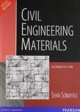 Civil Engineering Materials 2nd Ed. By Shan Somayaji (International Economy Edition)