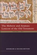 The Hebrew and Aramaic Lexicon of the Old Testament (2 Vol. Set) : Unabdriged Edition in 2 Volumes 2 Volume Set