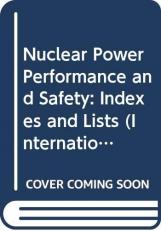 Nuclear Power Performance and Safety, Volume 6 Vol. 6 : Indexes and Lists