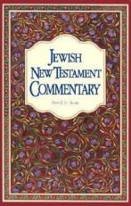 Jewish New Testament Commentary : A Companion Volume to the Jewish New Testament 