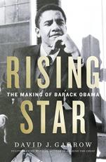 Rising Star: The Making of Barack Obama 