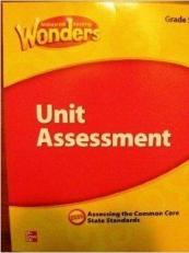 McGraw Hill Reading Wonders, Unit Assessment, Grade 2, Assessing the Common Core State Standards, CCSS