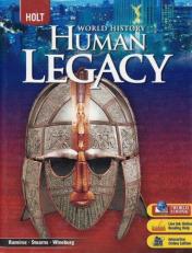 Holt World History: Human Legacy : Student Edition Grades 9-12 2008