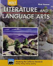 Holt Literature & Language Arts-Mid Sch California : Student Edition First Course 2010 grade 7