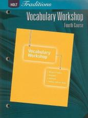 Holt Traditions Vocabulary Workshop, Fourth Course