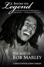 Before the Legend : The Rise of Bob Marley 