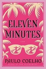 Eleven Minutes : A Novel