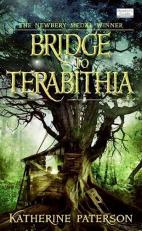Bridge to Terabithia : A Newbery Award Winner 