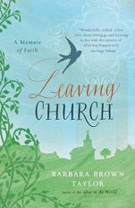 Leaving Church : A Memoir of Faith 