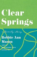 Clear Springs : A Family Story 