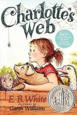 Charlotte's Web : A Newbery Honor Award Winner 