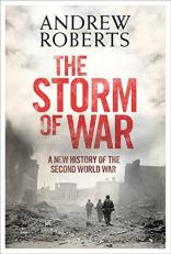 The Storm of War : A New History of the Second World War