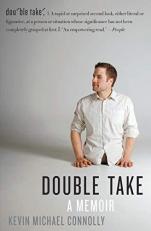 Double Take : A Memoir 