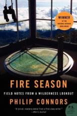 Fire Season : Field Notes from a Wilderness Lookout 
