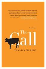 The Call : A Novel 