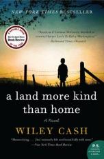 A Land More Kind Than Home : A Novel 