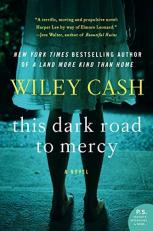 This Dark Road to Mercy : A Novel 