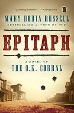 Epitaph : A Novel of the O. K. Corral 