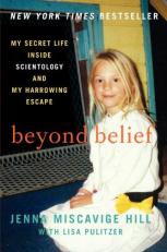 Beyond Belief : My Secret Life Inside Scientology and My Harrowing Escape 