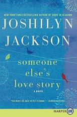 Someone Else's Love Story : A Novel 