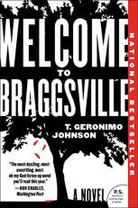 Welcome to Braggsville : A Novel 