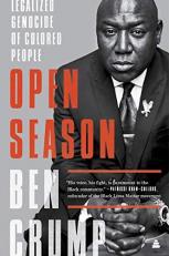 Open Season : Legalized Genocide of Colored People 