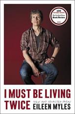 I Must Be Living Twice : New and Selected Poems 