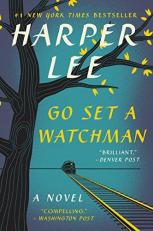 Go Set a Watchman : A Novel 